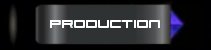 Production
